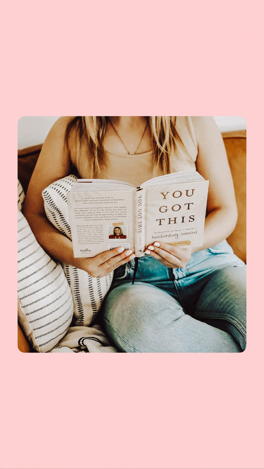You Got This: 90 Devotions To Empower Hardworking Women