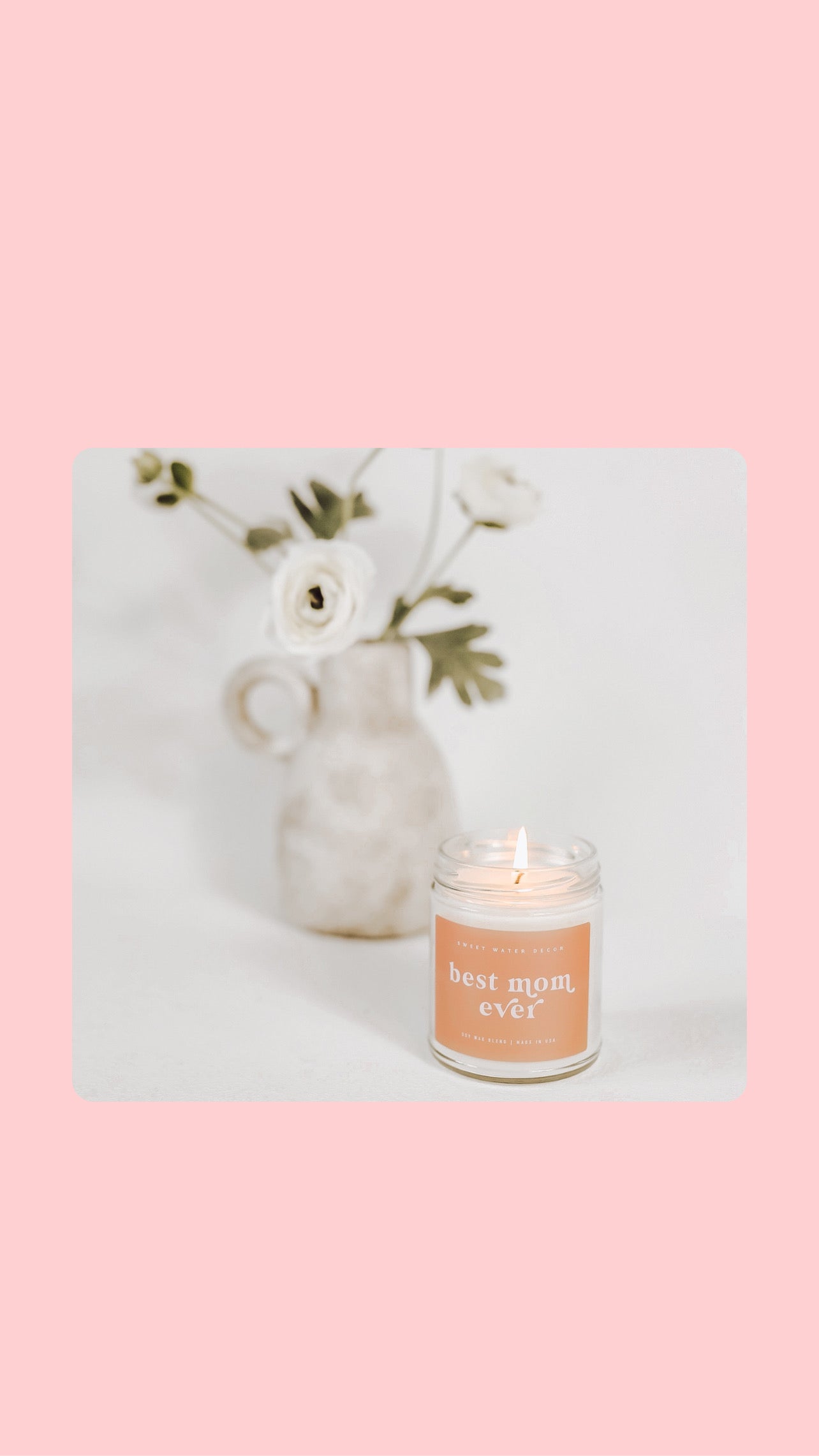 Best Mom Ever! 9 oz Soy Candle