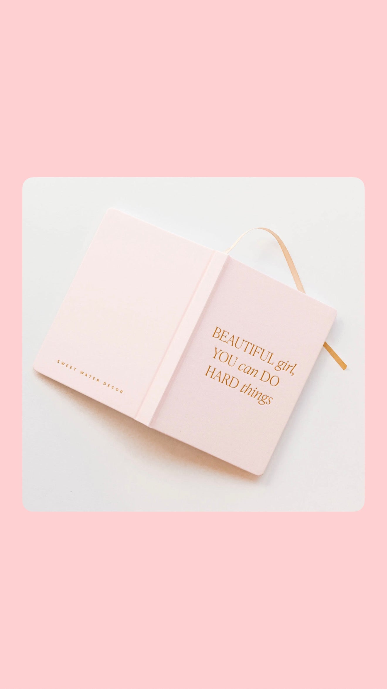 Beautiful Girl, You Can Do Hard Things Fabric Journal – Inspirational Pink Notebook