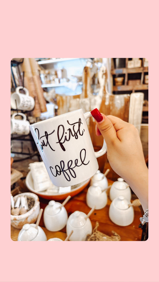 But First Coffee Mug