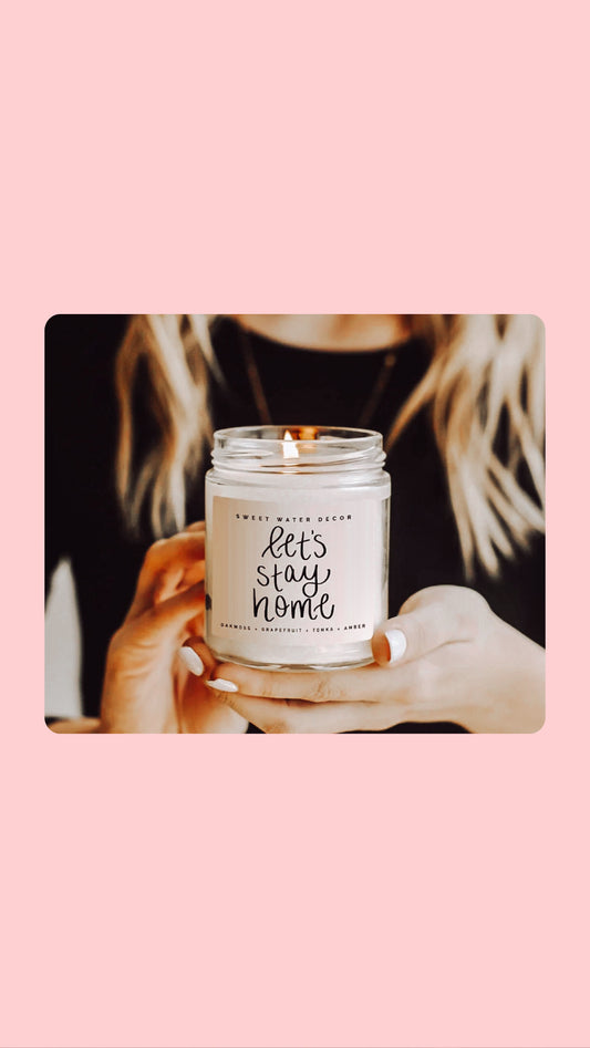 Let's Stay Home Candle