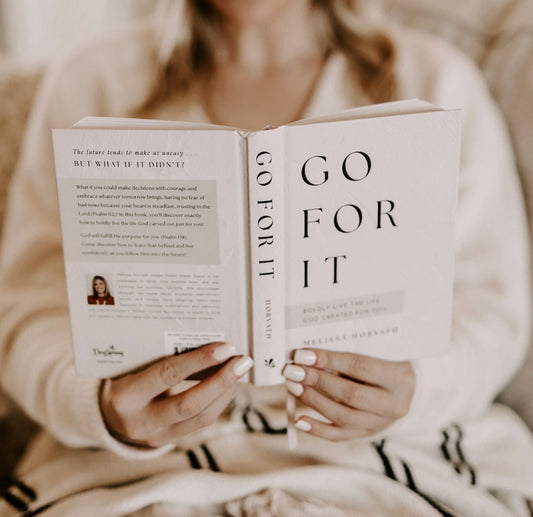 Go For It: 90 Devotions To Boldly Live the Life God Created